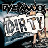 DJ E-Maxx Dirty - Single