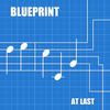 blueprint At Last - EP