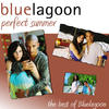 Blue Lagoon Perfect Summer (Best of Bluelagoon)