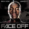 Bow Wow feat Omarion Face Off