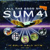 Sum 41 All the Good Sh**. 14 - Solid Gold Hits 2000-2008 (Deluxe Edition)