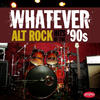 RADIOHEAD Whatever: Alt Rock Hits of the `90s