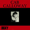 Cab CALLOWAY And His ORCHESTRA Cab Calloway (Doxy Special)