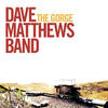 Dave Matthews Band The Gorge (Live)