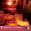 Lotus Rasa Living Presents Music for Reading: Transquil Music for Reading & Lounging