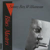 Sonny Boy Williamson Blues Masters Vol. 12