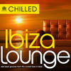 Lounge Lizards Chilled Ibiza Lounge - Laid Back Grooves from the Coolest Bars in Eivissa