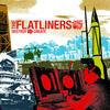The Flatliners Destroy To Create