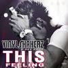 Vinylshakerz This Feeling! (Special Full Mix Edition) (feat. Dee Edge)