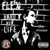 Flex Hard Not Life Mixtape