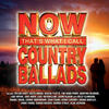 Shania Twain NOW That`s What I Call Country Ballads