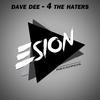 Dave Dee 4 The Haters - Single