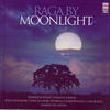 Ustad Amjad Ali Khan Raga By Moonlight, Vol. 2