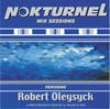 Sander Kleinenberg Nokturnel Mix Sessions (Continuous DJ Mix By Robert Oleysyck)