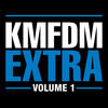 KMFDM Extra, Vol. 1