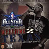 slim thug Welcome 2 Texas (All-Star 2010) (Mixed by DJ Mr. Rogers)