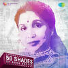 Asha Bhosle 50 Shades of Asha Bhosle
