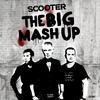 Scooter The Big Mash Up