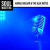Harold Melvin & The Blue Notes Soul Masters: Harold Melvin & the Blue Notes