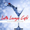 Sarah Jane Morris Latin Lounge Café (Smooth and Relaxing Bossa Lounge)