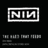 Nine Inch Nails The Hand That Feeds (DFA Remix) - Single