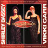 Shirley Bassey Back To Back