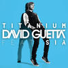 David Guetta Feat. Chris Willis Titanium (Remixes) (feat. Sia)