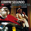 Compay Segundo Guantanamera - The Essential Album