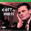 Chet Baker Chet In Paris, Vol. 1: Featuring Dick Twardzik