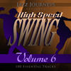 Billie Holiday Jazz Journeys Presents High Speed Swing - Vol. 6 (100 Essential Tracks)