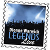 Dionne Warwick Dionne Warwick: Legends (Live)