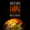 Wally Lopez Planet Earth - EP