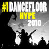 Dave King Dancefloor Hype 2010 #1