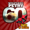 Wolfgang Petry 60 (Remastered)