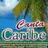 La Salsa Del Caribe Canta Caribe