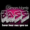Simon Harris Bass How Low Can You Go - EP