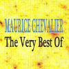 Maurice Chevalier Maurice Chevalier : The Very Best Of