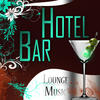 Eddy Chrome Hotel Bar Lounge Music
