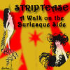 Elmer Bernstein Striptease: A Walk On The Burlesque Side