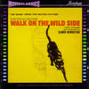 Elmer Bernstein Walk On the Wild Side