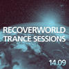 Manuel Le Saux Recoverworld Trance Sessions 14.09