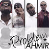 Ahmir Problem - Single