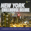 Solanos New York Chillhouse Deluxe (A Selection of the Finest Chillhouse Music)