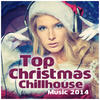 Hagen Top Christmas Chillhouse Music 2014