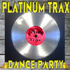 tramps Platinum Trax Dance Party
