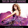 Taylor Swift Taylor Swift Karaoke: Speak Now