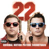 Wiz Khalifa 22 Jump Street (Original Motion Picture Soundtrack)
