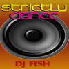 DJ Fish Strictly Dance