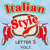 Dino Italian Style: Letter S, Vol. 1