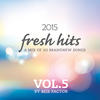 Mix Factor Fresh Hits - 2015 - Vol. 5 (A Mix of 20 Brand New Songs)